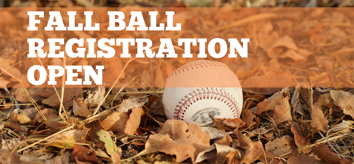 Fall Ball Registration is OPEN!